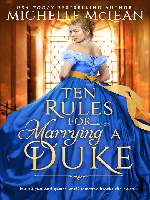 Title details for Ten Rules for Marrying a Duke by Michelle McLean - Available